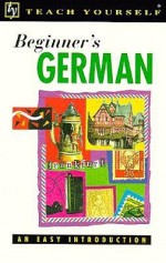 Teach Yourself Beginner's German - Teach Yourself Publishing, Rosi McNab