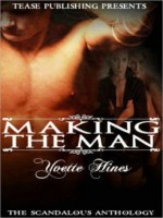 Making The Man - Yvette Hines