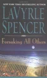 Forsaking All Others - LaVyrle Spencer