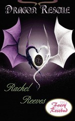 Dragon Rescue - Rachel Reeves