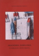 Akademia Zamojska w dziejach i życiu miasta - Ryszard Szczygieł