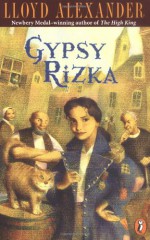 Gypsy Rizka - Lloyd Alexander