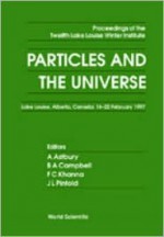 Particles & the Universe - Anthony Astbury