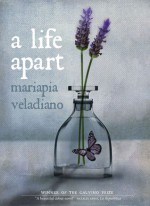 A Life Apart - Mariapia Veladiano, Cristina Viti