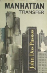 Manhattan Transfer - John Dos Passos