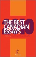 The Best Canadian Essays 2010 - Alex Boyd, Kamal Al-Solaylee