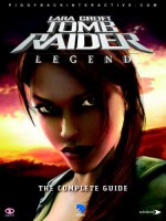 Tomb Raider: Legend: The Complete Official Guide - Piggyback