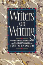 Writers On Writing - Jon Winokur