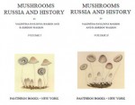 Mushrooms, Russia and History - R. Gordon Wasson, Valentina Pavlovna Wasson