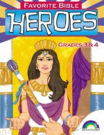 Favorite Bible Heroes Grades 3-4 - Mary Rose Pearson