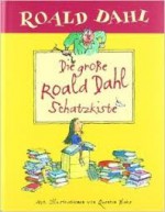 Die Große Roald Dahl Schatzkiste - Inge M. Artl, Roald Dahl, Dorothee Asendorf, Roswitha Fröhlich