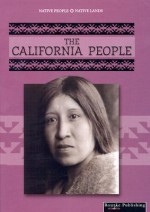 The California People (Native Peoples, Native Lands) - Linda Thompson