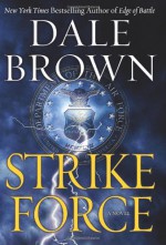 Strike Force - Dale Brown