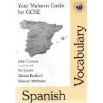 Your Malvern Guide for GCSE: Spanish Vocabulary (Malvern language guides) - Val Levick, etc., John Connor, et al