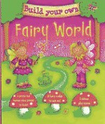 Build Your Own Fairy World - Kath Jewitt, Chris Embleton-hall