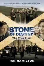 Stone Of Destiny - Ian R. Hamilton, Alex Salmond