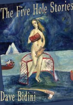 The Five Hole Stories: 1 - Dave Bidini