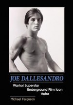 Joe Dallesandro - Michael Ferguson