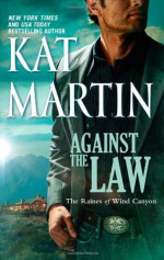 Against the Law - Kat Martin