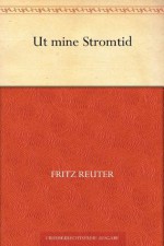 Ut mine Stromtid - Fritz Reuter