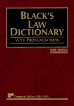 Black's Law Dictionary with Pronunciations, 6th Edition (Centennial Edition 1891-1991) - Henry L. Black, Henry Campbell Black