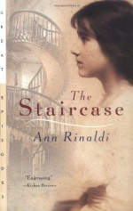 The Staircase - Ann Rinaldi