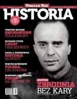 Uważam Rze. Historia, nr 1 / kwiecień 2012 - Rafał A. Ziemkiewicz, Wiktor Suworow, Sławomir Cenckiewicz, Piotr Semka, Bronisław Wildstein, Timothy D. Snyder, Redakcja Rzeczpospolita