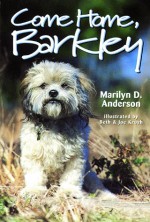 Come Home, Barkley - Marilyn D. Anderson