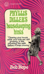 Phyllis Diller's Housekeeping Hints - Phyllis Diller, Susan Perl