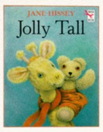 Jolly Tall - Jane Hissey