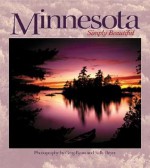 Minnesota: Simply Beautiful - Greg Ryan