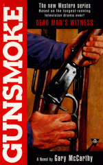 Gunsmoke 2: Dead Man's Witness - Gary McCarthy