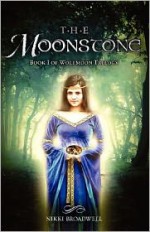 The Moonstone - Nikki Broadwell