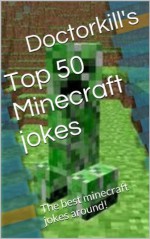 Top 50 Minecraft jokes - Samuel