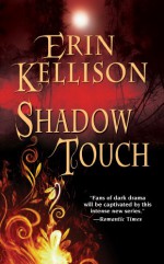 Shadow Touch - Erin Kellison