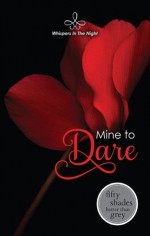 Mine to Dare - Alice Gaines, Megan Hart, Delilah Devlin, Portia Da Costa, Cathryn Fox, Madelynne Ellis, Eva Clancy