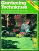 Gardening Techniques - Lee Foster