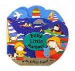 Busy Little Books: Busy Little Harbour (Busy Little Books) - Bettina Paterson