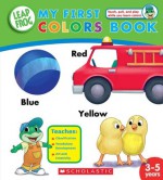 My First Colors - Scholastic Inc., Scholastic Editorial