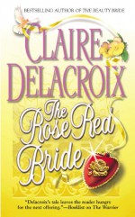 The Rose Red Bride - Claire Delacroix