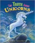 The Truth About Unicorns (Fairy-Tale Superstars) - Molly Cece Barlow Blaisdell, Necdet Yilmaz