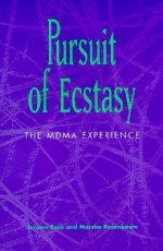 Pursuit of Ecstasy: The Mdma Experience - Jerome Beck, Marsha Rosenbaum