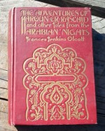 Adventures of Haroun Raschid Tales from the Arabian Nigh - Frances Jenkins Olcott