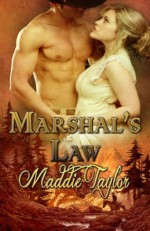 Marshal's Law - Maddie Taylor