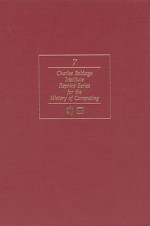 Proceedings of a Symposium on Large-Scale Digital Calculating Machinery - The Harvardcomputation Laboratory, William Aspray, Harvard University