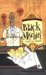 Black Mischief - Evelyn Waugh