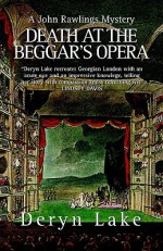 Death at the Beggar's Opera - Deryn Lake