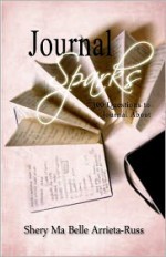 Journal Sparks: 300 Questions To Journal About - Shery Russ