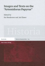 Images and Texts on the "Artemidorus Papyrus": Working Papers on P. Artemid (St John's College Oxford, 2008) - Kai Brodersen, Jas Elsner