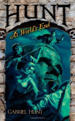 Hunt at World's End - Gabriel Hunt, Nicholas Kaufmann